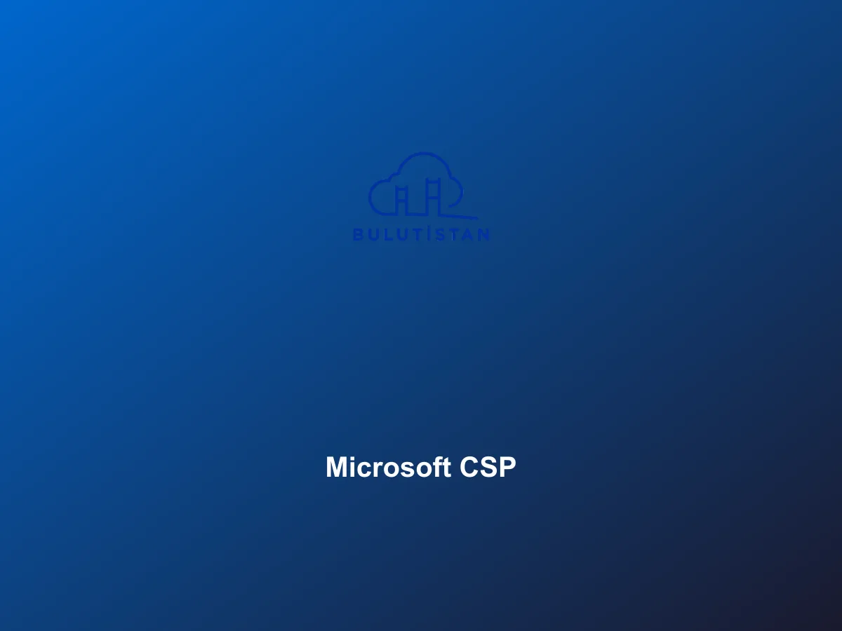 Bulutistan Microsoft CSP