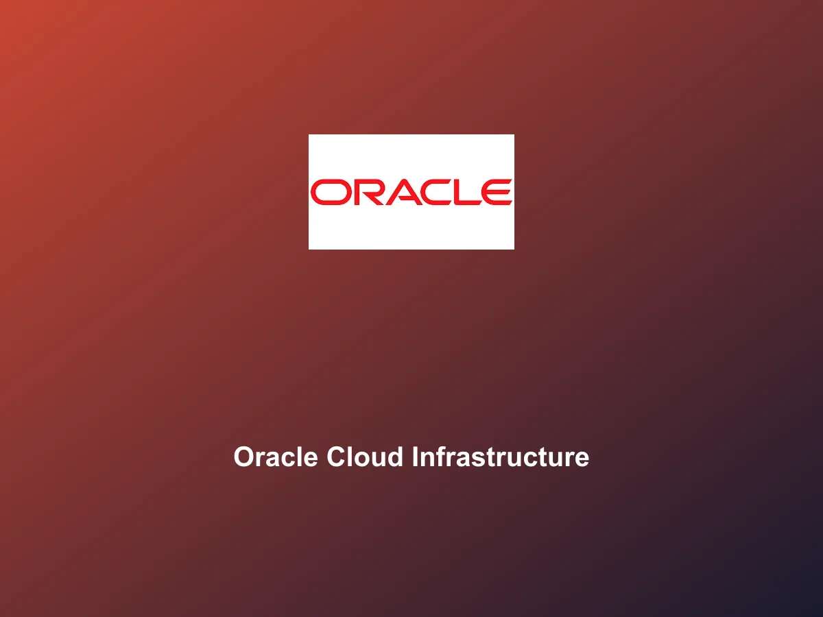 Oracle Cloud Infrastructure (OCI)